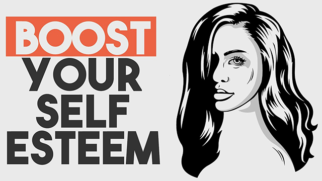 9 Ways to Boost Your Self-Esteem Quickly